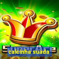 calcinha suada